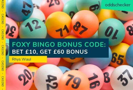 bonus code foxy bingo|Get a £40 Bingo Bonus & 50 Free Spins .